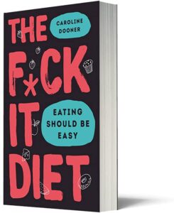 The Fck It Diet Book
